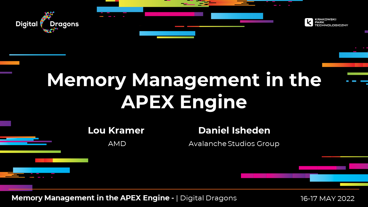 Memory Management in the APEX Engine - Digital Dragons 2022