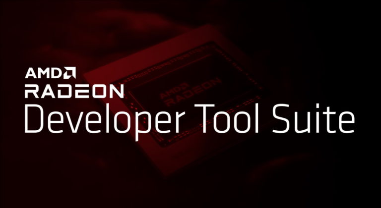 Introducing the Radeon™ Developer Tool Suite