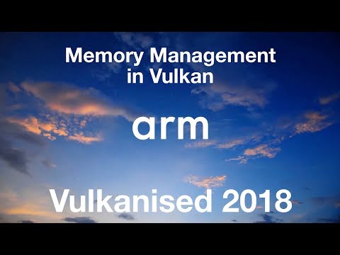 Memory Management in Vulkan&reg; - YouTube link