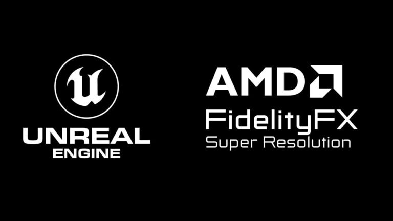 Unreal Engine AMD FidelityFX Super Resolution (FSR)