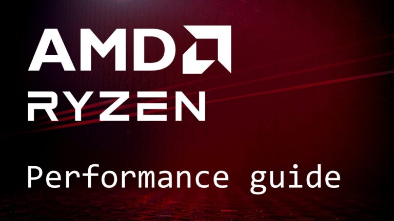 AMD Ryzen Performance Guide