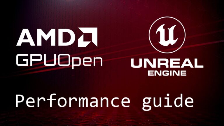 AMD GPUOpen Unreal Engine Performance Guide